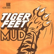 Tiger Feet - Mud