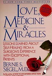 Love, Medicine and Miracles (Seigel)