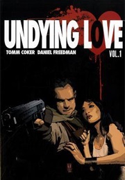 Undying Love (Tomm Coker)