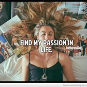 Find My Passion in Life