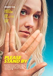 Please Stand by (2017)