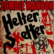 Rob Zombie-	Helter Skelter