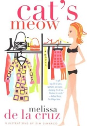 Cat&#39;s Meow (Melissa De La Cruz)