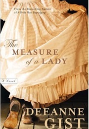 The Measure of a Lady (Deanne Gist)