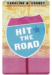 Hit the Road (Caroline B. Cooney)