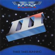 Bodine - Three Times Running (1983)