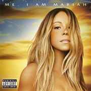 Mariah Carey- Me. I Am Mariah...The Elusive Chanteuse