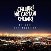 Chunk, No Captain Chunk!