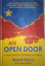 An Open Door: A True Story of Courage in Congo (Maud Kells and Jean Gibson)