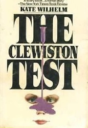 The Clewiston Test (Kate Wilhelm)