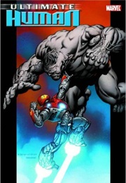 Ultimate Hulk vs. Iron Man: Ultimate Human (Warren Ellis)