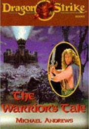 The Warrior&#39;s Tale (Michael Andrews)