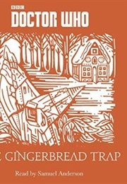 The Gingerbread Trap (Justin Richards)