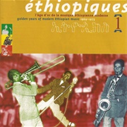 Various Artists – Éthiopiques, Vol. 1: The Golden Years of Modern Ethiopian Music