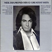 His 12 Greatest Hits - Neil Diamond