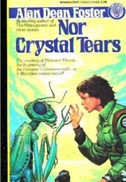 Nor Crystal Tears (Alan Dean Foster)