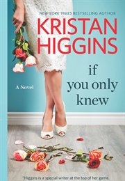 If Only You Knew (Kristan Higgins)