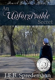 An Unforgivable Secret (J.E.B. Spredemann)