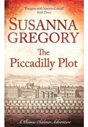 The Piccadilly Plot (Susanna Gregory)