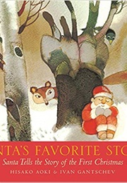 Santa&#39;s Favorite Story: Santa Tells the Story of the First Christmas (Hisako Aoki)