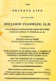 The Private Life of the Late Benjamin Franklin, LL.D.