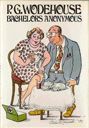 Bachelors Anonymous (P. G. Wodehouse)