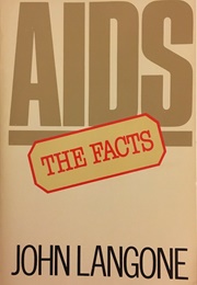 AIDS: The Facts (John Langone)