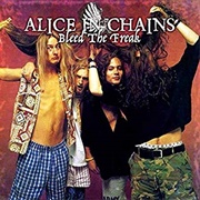 Bleed the Freak - Alice in Chains