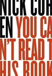 You Can&#39;t Read This Book (Nick Cohen)