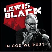 In God We Rust - Lewis Black