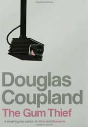 The Gum Thief (Douglas Coupland)