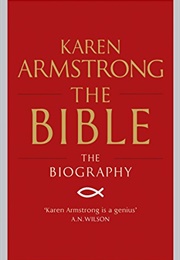 The Bible; a Biography (Karen Armstrong)