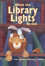 When the Library Lights Go Out (Megan Mcdonald)