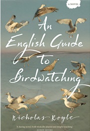 An English Guide to Birdwatching (Nicholas Royle)