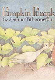 Pumpkin Pumpkin (Jeanne Titherington)