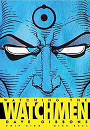 Watching the Watchmen (Dave Gibbons)