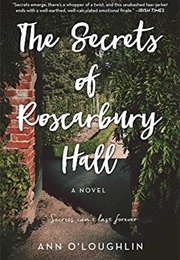 The Secrets of Roscarbury Hall (Ann O&#39;loughlin)
