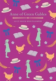 Anne of Green Gables (L.M. Montgomery)