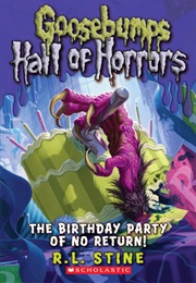 The Birthday Party of No Return (R.L Stine)