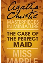 The Case of the Perfect Maid (Agatha Christie)