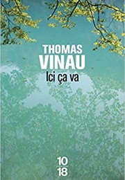 Ici Ça Va (Thomas Vinau)