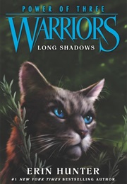 Warriors (Power of Three): Long Shadows (Erin Hunter)