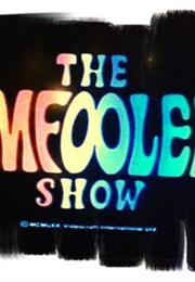 The Tomfoolery Show