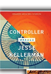 Controller (Warmer Series) (Jesse Kellerman)