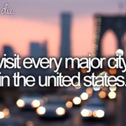 Visit Every Major City in the Us