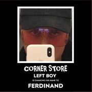 Corner Store - Left Boy