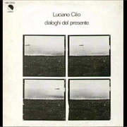 Luciano Cilio - Dialoghi Del Presente