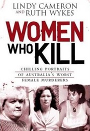 Women Who Kill (Lindy Cameron &amp; Ruth Wykes)