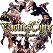 Tactics Ogre: Let Us Cling Together