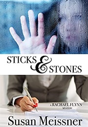 Sticks &amp; Stones (Susan Meissner)